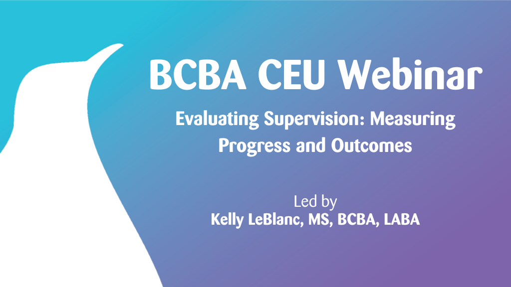 Evaluating Supervision: Measuring Progress and Outcomes