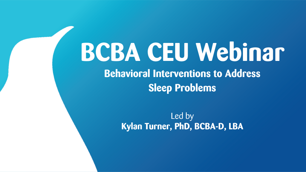 Behavioral Interventions to Address Sleep Problems